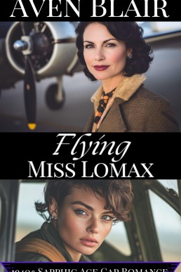 Flying Miss Lomax: A Sapphic Lesbian Age Gap Romance (Secret Intimate Journeys Book 4)