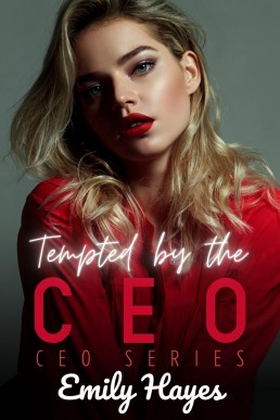 Tempted by the CEO: A Lesbian/Sapphic CEO Romance (CEO Series Book 8)