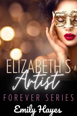 Elizabeth's Artist: A Lesbian Age Gap Romance (Forever Series Book 11) (New Cover)