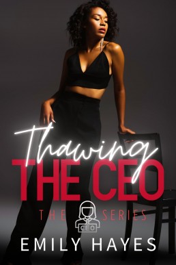 Thawing the CEO: A Lesbian/Sapphic CEO Romance (CEO Series Book 9) (New Cover 2)