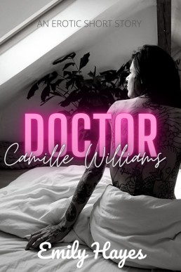 Doctor Camille Williams (Forest Vale Hospital Book 5.1)