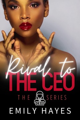 Rival To The CEO: A Lesbian/Sapphic Age Gap Enemies-to-Lovers Romance (CEO Series Book 5) (New Cover)