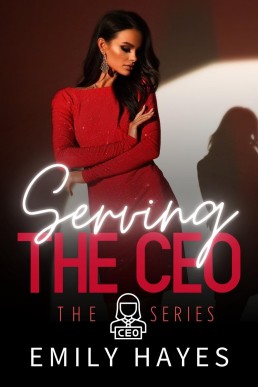 Serving the CEO: A Sapphic/Lesbian CEO Age Gap Romance (CEO Series Book 3) (New Cover)