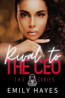 Rival To The CEO: A Lesbian/Sapphic Age Gap Enemies-to-Lovers Romance (CEO Series Book 5) (New Cover 2)