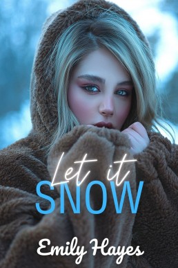 Let It Snow: An Ice Queen, Enemies-to Lovers, Sapphic/Lesbian Romance (Forever Series Book 7)