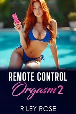 Remote Control Orgasm 2