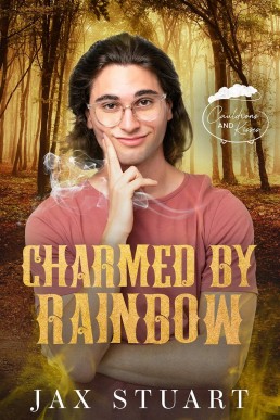 Charmed by Rainbow (Cauldrons and Kisses)