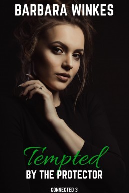 Tempted by the Protector (Connected Book 3)