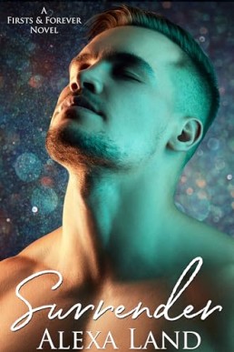 Surrender (Firsts and Forever Stories 11)