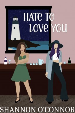 Hate to Love You (Lighthouse Lovers Book 2)