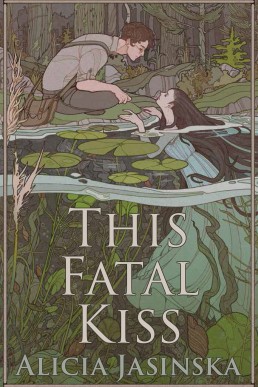 This Fatal Kiss