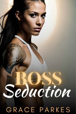 Boss Seduction (The Boss Series Book 2) (New Cover)