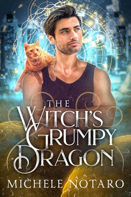 The Witch’s Grumpy Dragon  (Brinnswick Tales From Gauhala 1)