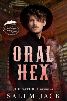 Oral Hex (Cauldrons and Kisses)