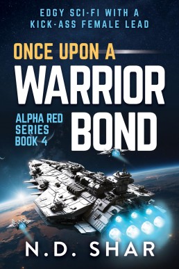 Once Upon A Warrior Bond (Alpha Red #4)