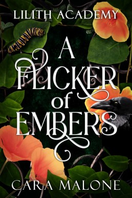 A Flicker of Embers (Lilith Academy Book 2)