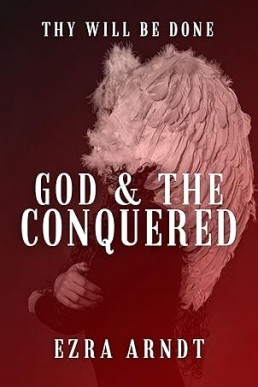 God & the Conquered: A Dark Erotic Short Story