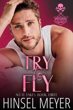 Try To Fly (All It Takes 3)