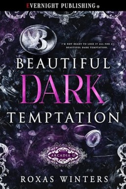 Beautiful Dark Temptation (Arcadia U 1)