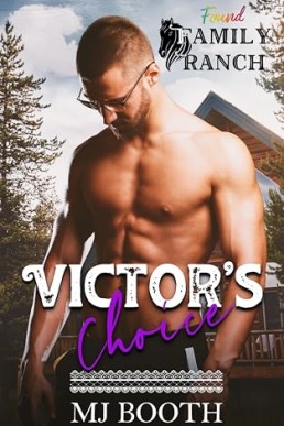 Victor’s Choice (Found Family Ranch 3)