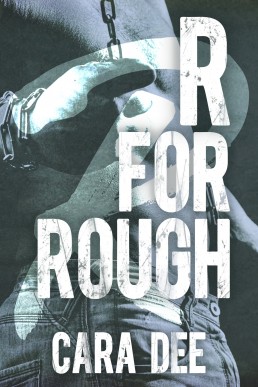 R for Rough (Camassia Cove Universe 17)