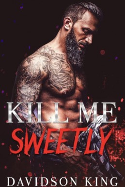 Kill Me Sweetly (Saint Brothers 2)