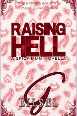 Raising Hell  (One Handed Holidays - Crossed Swords Edition Book 1)