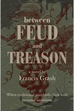 Between Feud and Treason