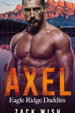 Axel (Eagle Ridge Daddies 2)