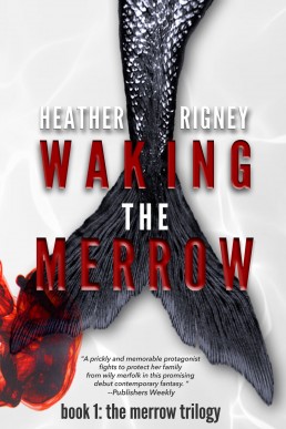 Waking The Merrow (The Merrow Trilogy Book 1)