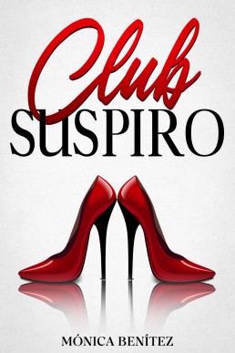 Club Suspiro (Spanish Edition)