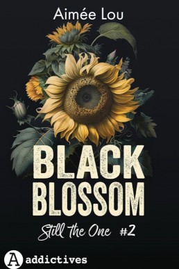 Still the One (Black Blossom 2) French Edition