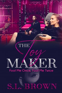 The Toy Maker (Sleeping Your Way to the Top Book 3)