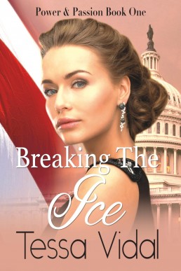 Breaking The Ice (Power & Passion Book 1)