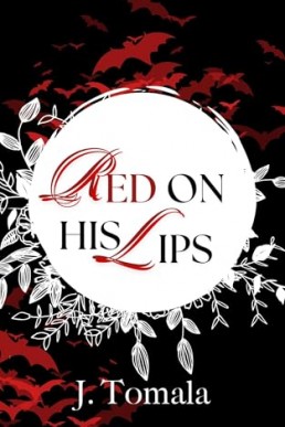 Red on His Lips (Blood on His Lips 1)