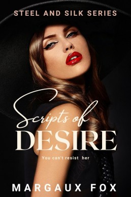 Scripts of Desire: The Ultimate Lesbian Ice Queen (Steel and Silk Series Book 1)