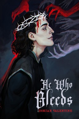 He Who Bleeds