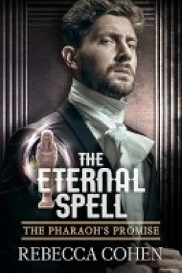 The Eternal Spell (The Pharaoh's Promise)