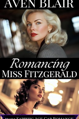 Romancing Miss Fitzgerald: An Age Gap Romance (Secret Intimate Journeys Book 5)