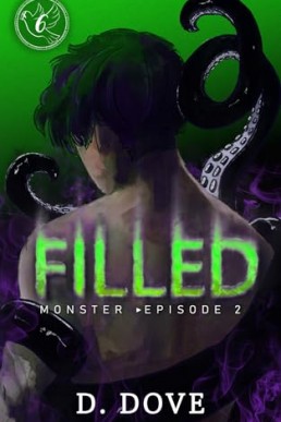 Filled  (Monster Episode 2)