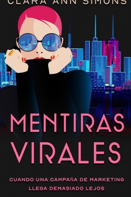 Mentiras virales (Spanish Edition)