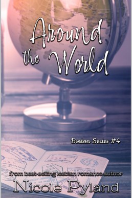 Around the World (Boston Series Book 4) (New Cover)