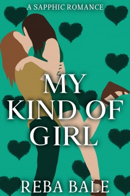 My Kind of Girl (Second Chances Lesbian Romance Book 3)