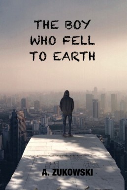 The Boy Who Fell to Earth (London Stories #1)