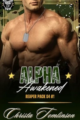 Alpha Awakened (Reaper Pack 84, #1)