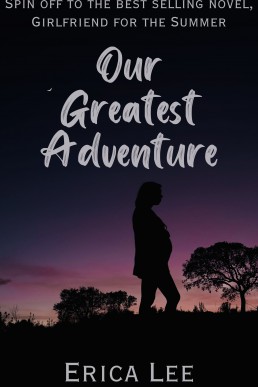 Our Greatest Adventure