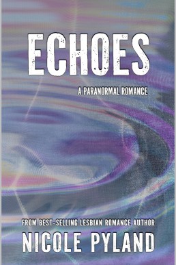 Echoes: A Paranormal Romance