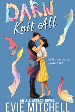 Darn Knit All (All Access Series Book 3)