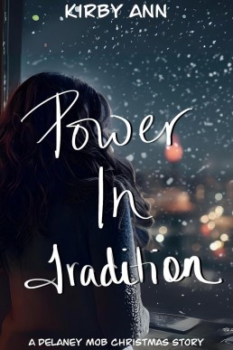 Power In Tradition (DeLaney Mob Series #3.5)