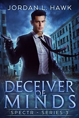 Deceiver of Minds  (SPECTR Series 3 Book 5)